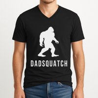 Dadsquatch Dad Sasquatch Bigfoot Funny Gift For Dad V-Neck T-Shirt