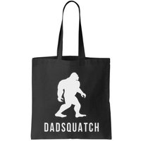 Dadsquatch Dad Sasquatch Bigfoot Funny Gift For Dad Bag
