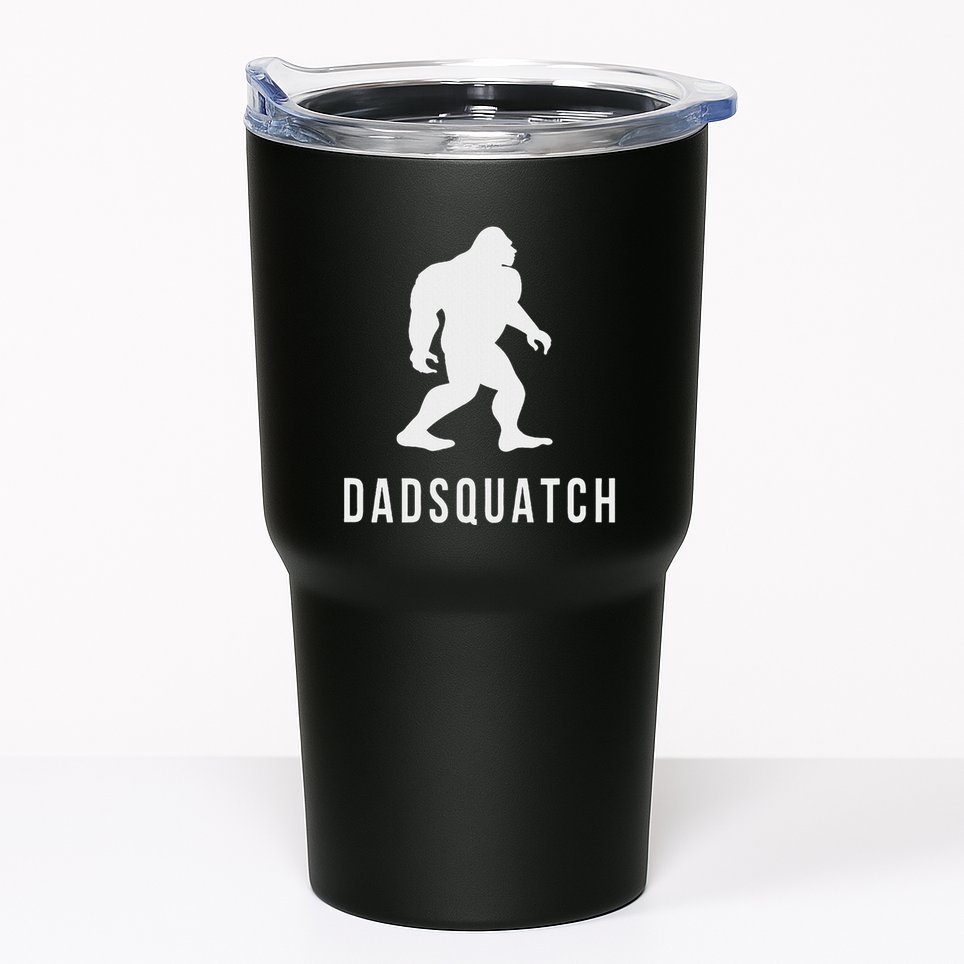 Dadsquatch Dad Sasquatch Bigfoot Funny Gift For Dad Tumbler