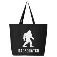 Dadsquatch Dad Sasquatch Bigfoot Funny Gift For Dad 25L Jumbo Tote