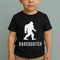 Dadsquatch Dad Sasquatch Bigfoot Funny Gift For Dad Toddler T-Shirt