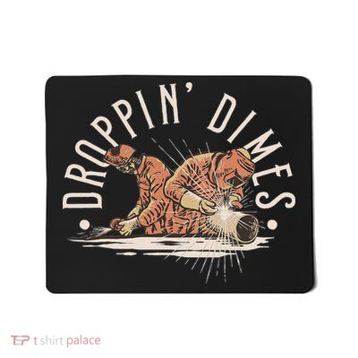 Droppin Dimes Skeleton Welding Humor Mousepad