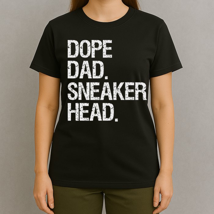Dope Dad Sneaker Head Funny Saying T-Shirt
