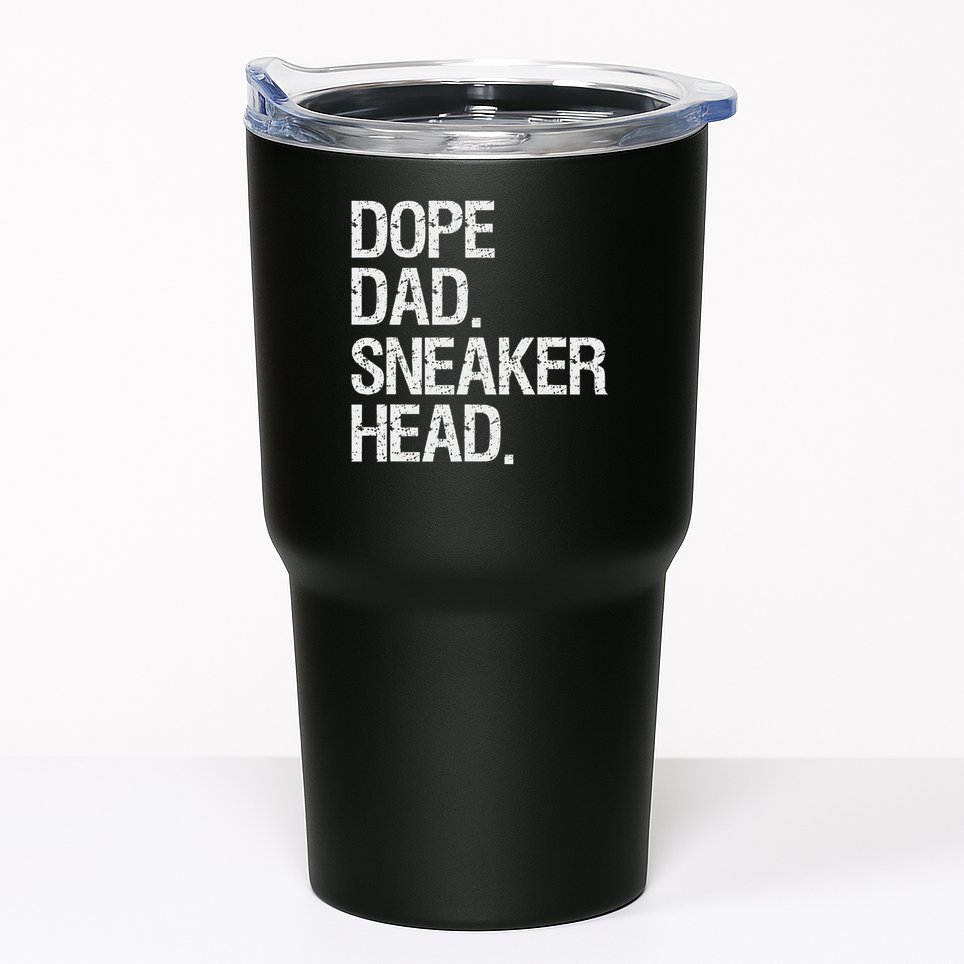 Dope Dad Sneaker Head Funny Saying Tumbler