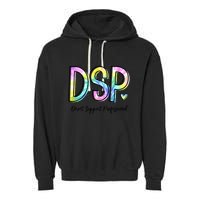 Dsp Direct Support Professional Appreciation Gifts Dsp Week Garment-Dyed Fleece Hoodie