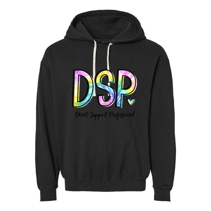 Dsp Direct Support Professional Appreciation Gifts Dsp Week Garment-Dyed Fleece Hoodie