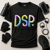 Dsp Direct Support Professional Appreciation Gifts Dsp Week Performance Shirt