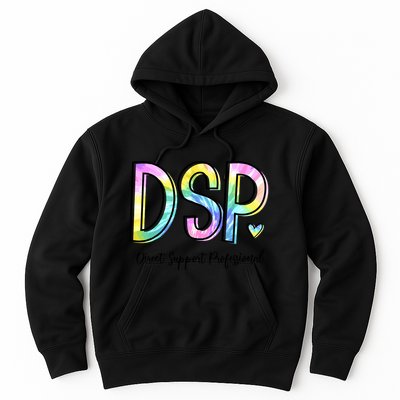 Dsp Direct Support Professional Appreciation Gifts Dsp Week Hoodie