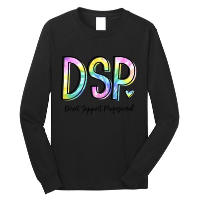 Dsp Direct Support Professional Appreciation Gifts Dsp Week Long Sleeve Shirt