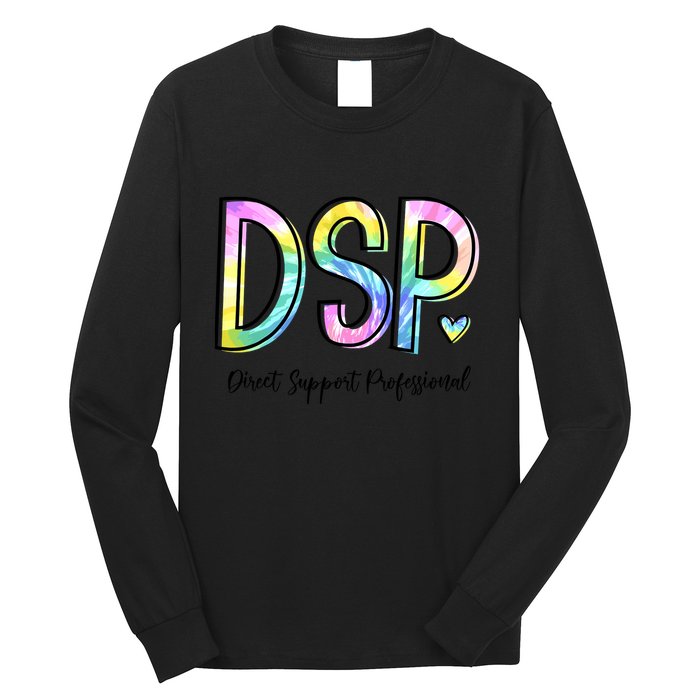 Dsp Direct Support Professional Appreciation Gifts Dsp Week Long Sleeve Shirt