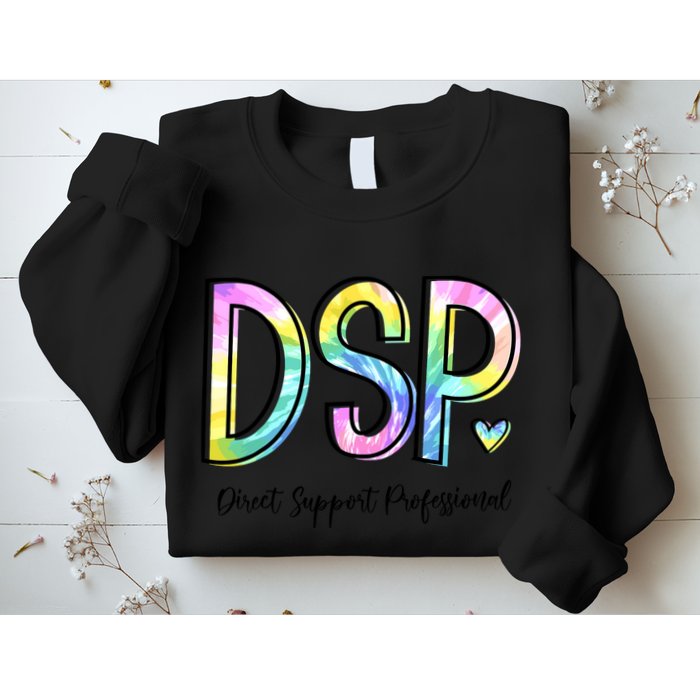 Dsp Direct Support Professional Appreciation Gifts Dsp Week Sweatshirt
