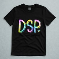 Dsp Direct Support Professional Appreciation Gifts Dsp Week T-Shirt