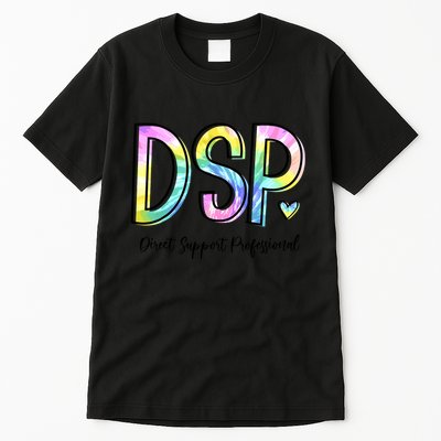 Dsp Direct Support Professional Appreciation Gifts Dsp Week Tall T-Shirt