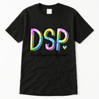 Dsp Direct Support Professional Appreciation Gifts Dsp Week Tall T-Shirt
