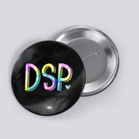 Dsp Direct Support Professional Appreciation Gifts Dsp Week Button