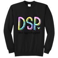 Dsp Direct Support Professional Appreciation Gifts Dsp Week Tall Sweatshirt