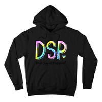 Dsp Direct Support Professional Appreciation Gifts Dsp Week Tall Hoodie