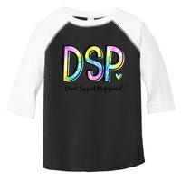 Dsp Direct Support Professional Appreciation Gifts Dsp Week Toddler Fine Jersey T-Shirt