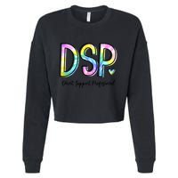 Dsp Direct Support Professional Appreciation Gifts Dsp Week Cropped Pullover Crew
