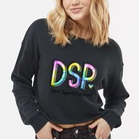 Dsp Direct Support Professional Appreciation Gifts Dsp Week Cropped Pullover Crew