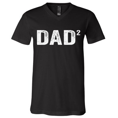 Dad2 Dad Squared Father Of Two Twins Fathers Day Idea V-Neck T-Shirt