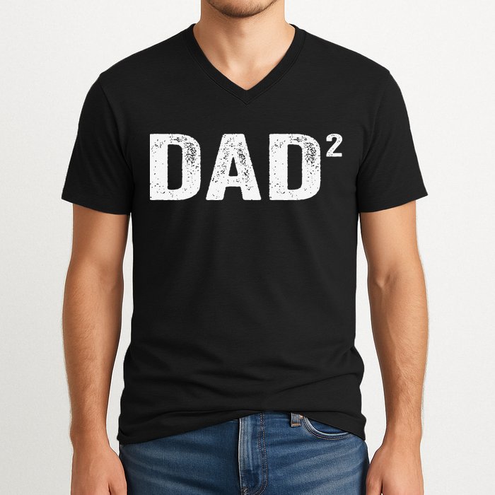 Dad2 Dad Squared Father Of Two Twins Fathers Day Idea V-Neck T-Shirt