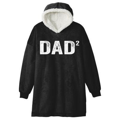 Dad2 Dad Squared Father Of Two Twins Fathers Day Idea Hooded Wearable Blanket
