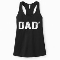 Dad2 Dad Squared Father Of Two Twins Fathers Day Idea Womens Tank Top