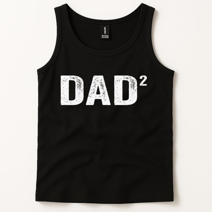 Dad2 Dad Squared Father Of Two Twins Fathers Day Idea Tank Top