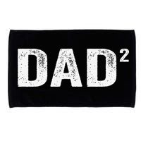 Dad2 Dad Squared Father Of Two Twins Fathers Day Idea Microfiber Hand Towel
