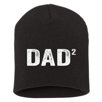 Dad2 Dad Squared Father Of Two Twins Fathers Day Idea Short Acrylic Beanie