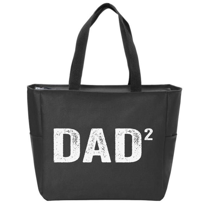 Dad2 Dad Squared Father Of Two Twins Fathers Day Idea Zip Tote Bag