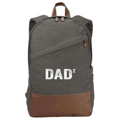 Dad2 Dad Squared Father Of Two Twins Fathers Day Idea Cotton Canvas Backpack
