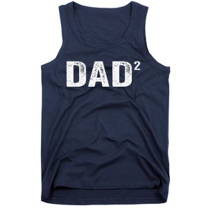 Dad2 Dad Squared Father Of Two Twins Fathers Day Idea Tank Top