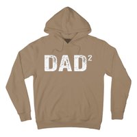 Dad2 Dad Squared Father Of Two Twins Fathers Day Idea Hoodie