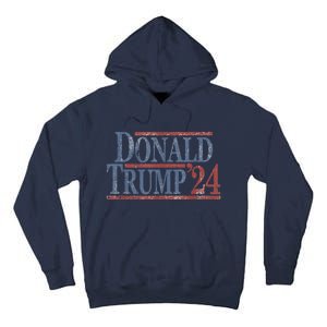 Distressed Donald Trump 2024 Tee Gift Tall Hoodie