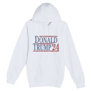 Distressed Donald Trump 2024 Tee Gift Premium Pullover Hoodie