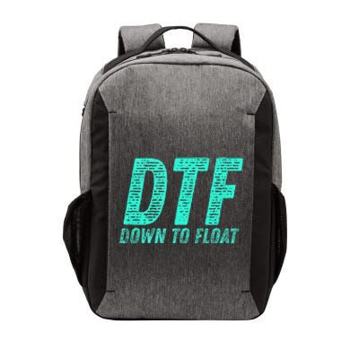 Dtf Down To Float Trip Tubing River Float Summer Boating Vector Backpack