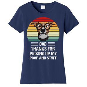 Dog Dad Thanks For Picking Up My Poop Gift Women's T-Shirt