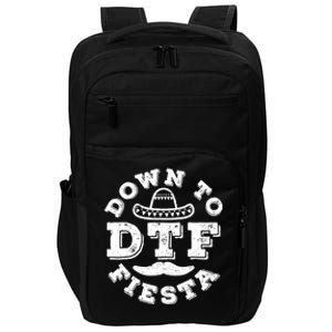 DTF Down To Fiesta Cinco De Mayo Party Gifts Impact Tech Backpack