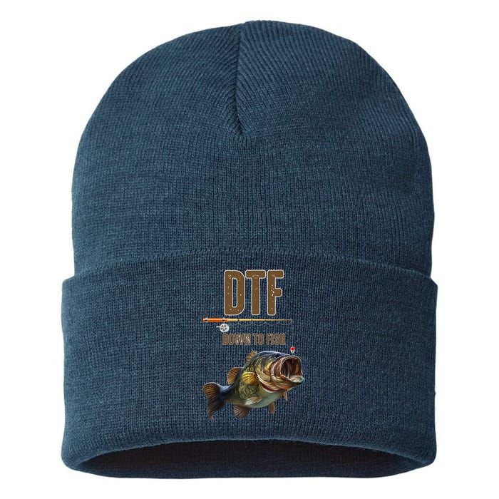 DTF Down To Fishing Adult Humor Funny Fisherman Sustainable Knit Beanie