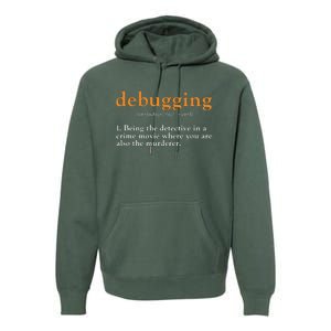 Debugging Definition Tee Code Coding Computer Programmer Premium Hoodie