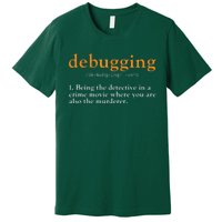 Debugging Definition Tee Code Coding Computer Programmer Premium T-Shirt