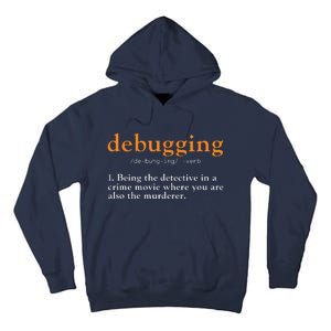 Debugging Definition Tee Code Coding Computer Programmer Tall Hoodie