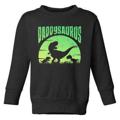 Daddysaurus Daddy T Rex Great Father’s Day Gift Classic Toddler Sweatshirt