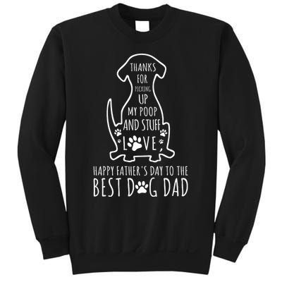 Dog Dad Thanks For Picking Up Sweatshirt