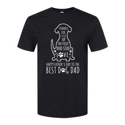 Dog Dad Thanks For Picking Up Softstyle CVC T-Shirt