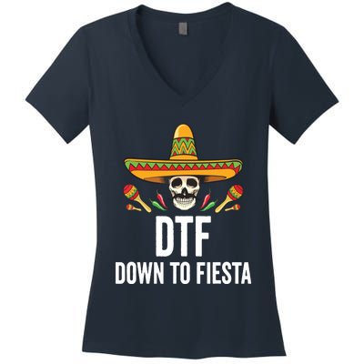 DTF Down To Fiesta Funny Mexican Skull Cinco De Mayo Women's V-Neck T-Shirt