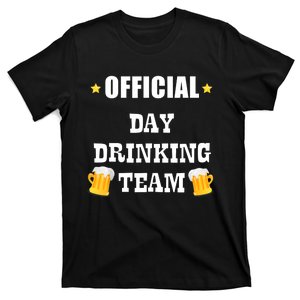 Day Drinking Team Beer Liquor Alcohol Tee T-Shirt