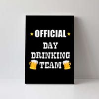 Day Drinking Team Beer Liquor Alcohol Tee Canvas